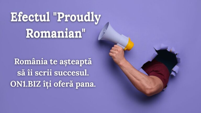 Efectul Proudly Romanian