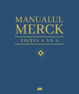 Manualul Merck. Editia a XX-a/Justin L Kaplan, Robert S Porter