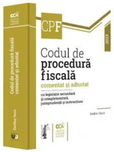 Codul de procedura fiscala comentat si adnotat, Editia 2023