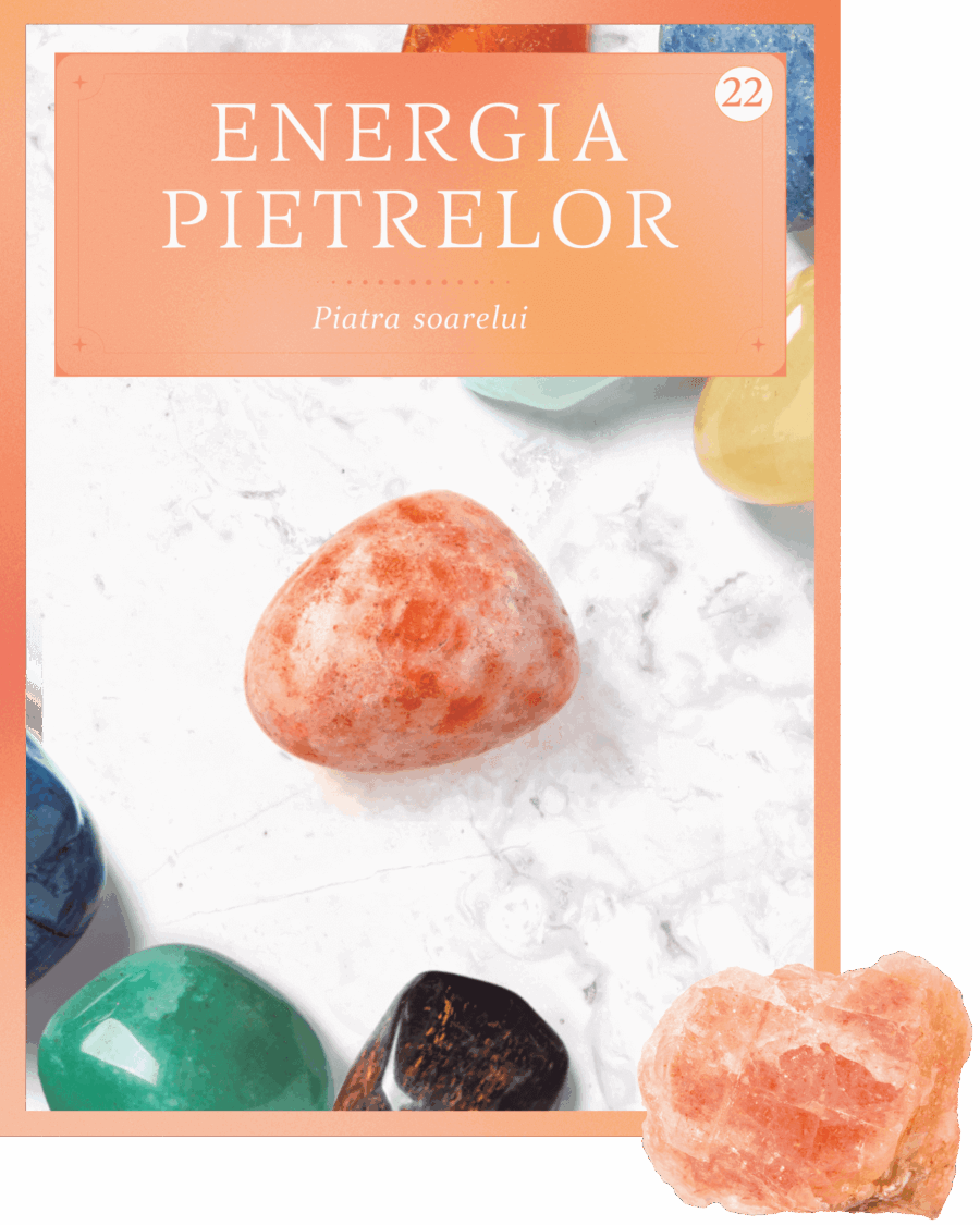 Piatra soarelui. Volumul 22. Energia pietrelor
