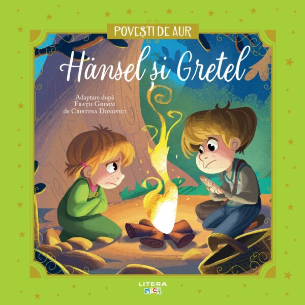 Hansel si Gretel. Volumul 12. Povesti de Aur