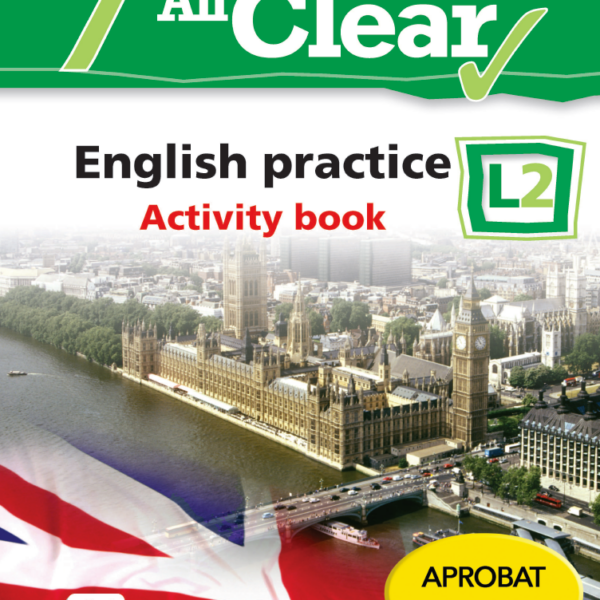 on1-import-11821-1d3fb8d02ae8 All Clear. English practice. Activity book. L 2. Lectia de engleza (clasa a VII-a)