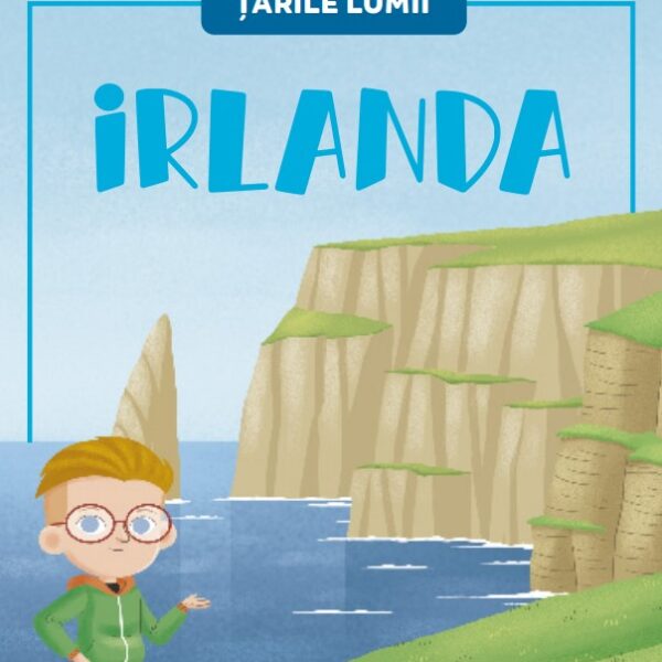 Irlanda. Volumul 29. Tarile lumii