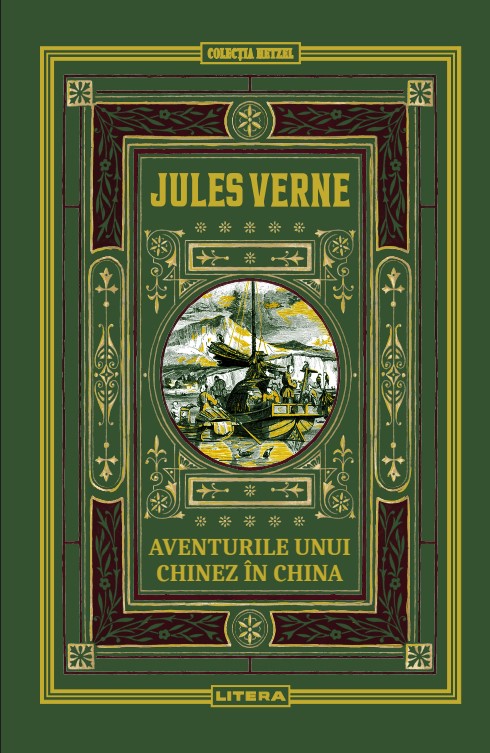 Aventurile unui chinez in China. Volumul 33. Biblioteca Jules Verne