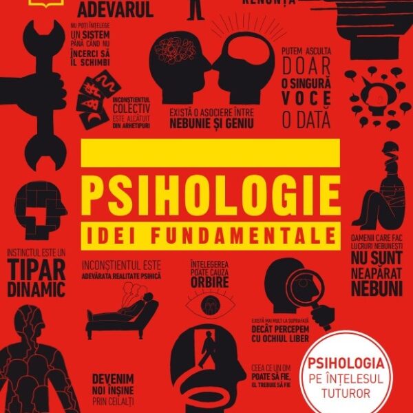 Psihologie. Idei fundamentale