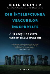 Din Intelepciunea veacurilor indepartate. 12 lectii de viata pentru zilele noastre
