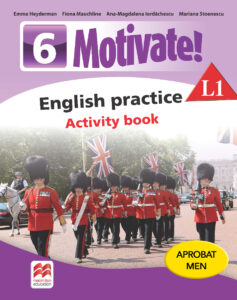 Motivate! English practice. Activity book. L 1. Lectia de engleza (clasa a VI-a)