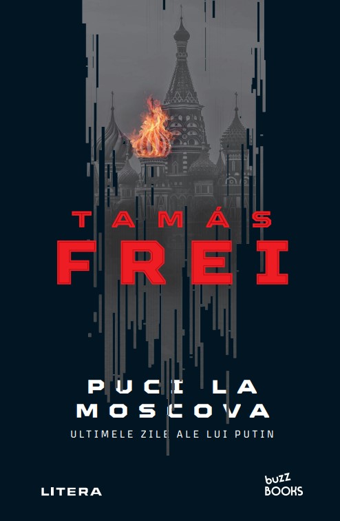 Puci la Moscova. Ultimele zile ale lui Putin